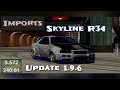 No Limit Drag Racing 2.0: {Imports} 5.57 Second Nissan Skyline R34 (Update 1.9.6)