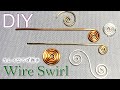 【初心者向け】【ワイヤーアクセサリー】簡単DIY★キレイなうず巻きの作り方 Tutorial for wire swirl