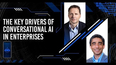 The Key Drivers of Conversational AI in Enterprises