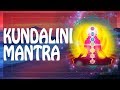 Kundalini Awakening Mantra - Divine Female Power - Adi Shakti ॐ Powerful Mantras PM 2019