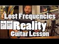 Reality  lost frequencies  guitar lesson  with tabs chords  playalong beginner