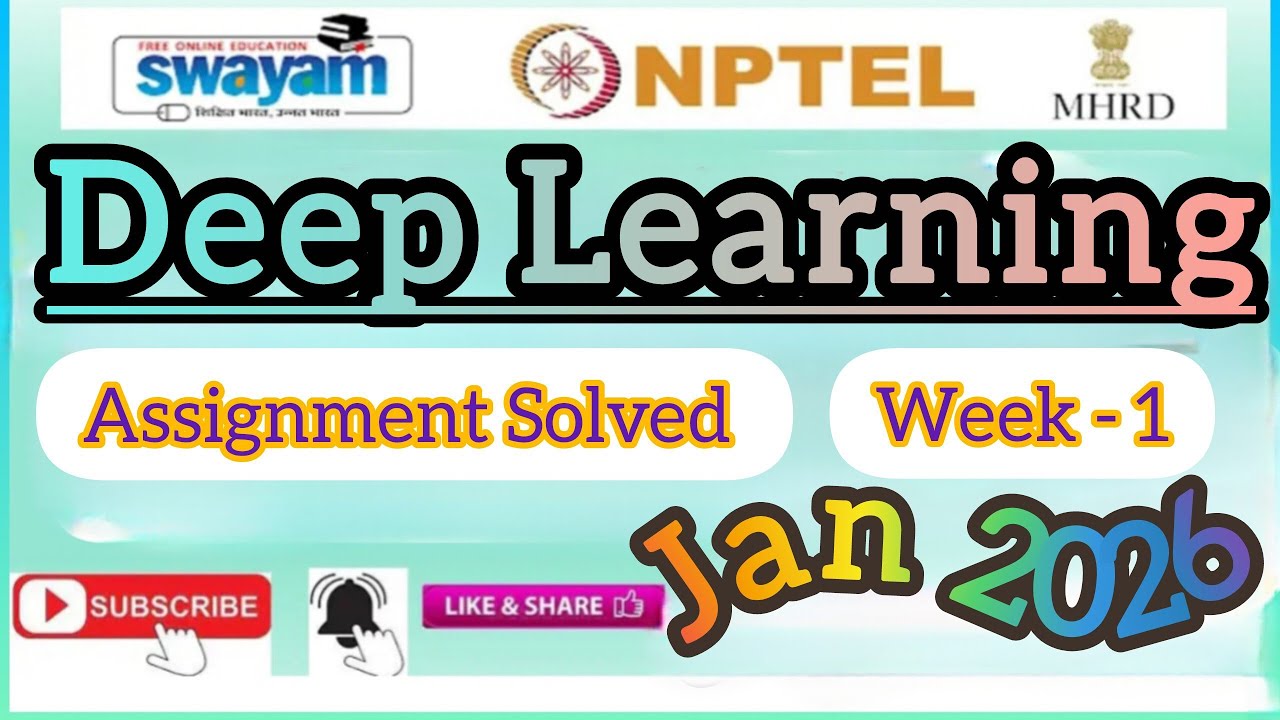 Deep Learning Week 1 Assignment Solutions#january2026#NPTELASSIGNMENTS# ...