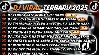 Kumpulan dj terbaru tik tok asik tabola bale 2025 enak bangett