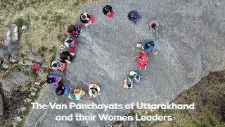 The Van Panchayats Of Uttarakhand And Their Women Leaders