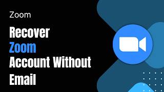How to Recover Zoom Account Without Email !