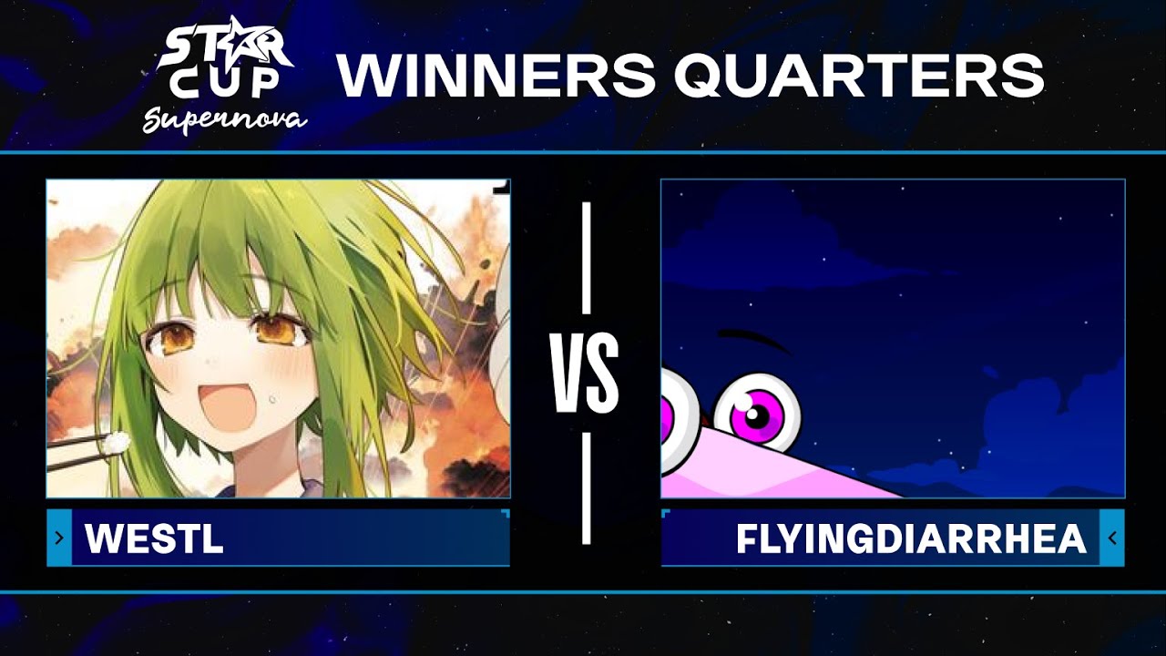 WestL vs FlyingDiarrhea - Winners Quarterfinals - Star Cup: Supernova - TWC '25 Platinum Qualifier