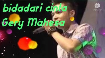 bidadari cinta  Gery Mahesa terbaru
