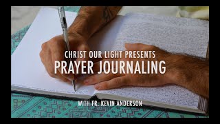 Improve your Prayer Life through Journaling