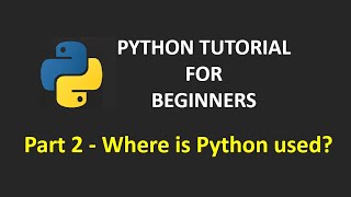 Python Tutorial for Beginners: Part 2 | Where Is Python Used #pythonprogramming #pythonforbeginners
