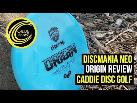 Discmania Neo Origin Review | Caddie Disc Golf