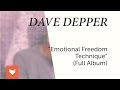 Capture de la vidéo Dave Depper - Emotional Freedom Technique (Full Album)