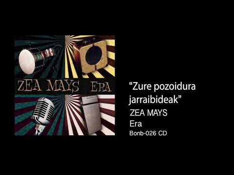 ZEA MAYS - Zure Pozoidura Jarraibideak