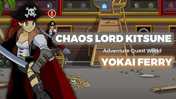 CHAOS LORD KITSUNE : YOKAI FERRY (AQW Story Mode : The 13 Lords of Chaos FULL WALKTHROUGH)