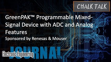 GreenPAK™ programmeerbaar gemengd-signaalapparaat met ADC- en analoge functies -- Renesas en Mouser