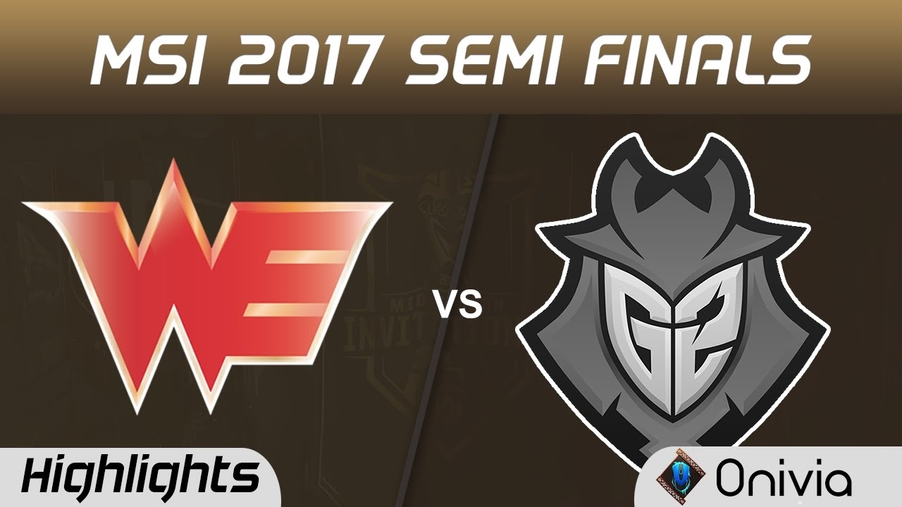 WE vs G2 Highlights Game 3 MSI 2017 Semi Finals Team WE vs G2 Esports by Onivia