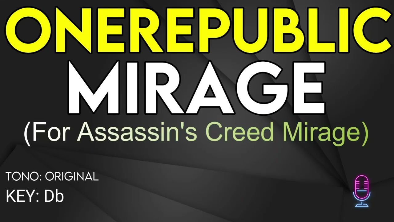 Watch OneRepublic - Mirage (for Assassin’s Creed Mirage) - Karaoke Instrumental on YouTube Watch OneRepublic - Mirage (for Assassin’s Creed Mirage) - Karaoke Instrumental on YouTube