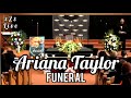 ARIANA TAYLOR LIVE FUNERAL SERVICE R.I.P.