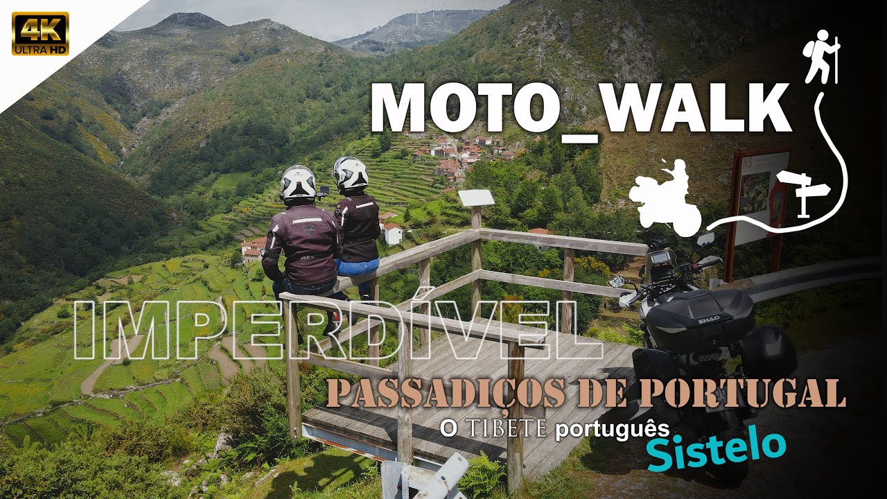 Moto_Walk: Passadiços de Sistelo | Este não podes perder!!