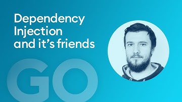 Dependency Injection and it’s friends (in Go) - Антон Кучеров, Toggl