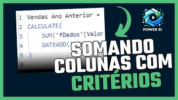 Como Somar Uma Coluna Com Critérios no Power BI (Somase)