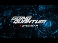 🔴 GOING QUANTUM LIVESTREAM - DRUM & BASS DJ MIX [EP. 13]