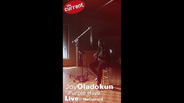 Joy Oladokun – Purple Haze (live for The Current)