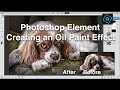 Oil Paint Effect Photoshop Elements