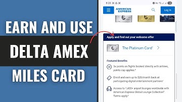 How to earn and use Delta Amex miles