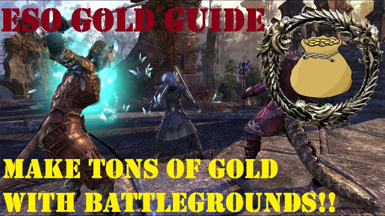 ESO Make LOTS OF GOLD with BATTLEGROUNDS! YouTube