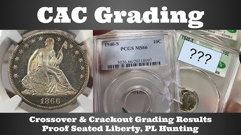 CAC Grading (CACG) Crossover & Crackout Grading Results - Proof Seated Liberty Coins, PL Hunting