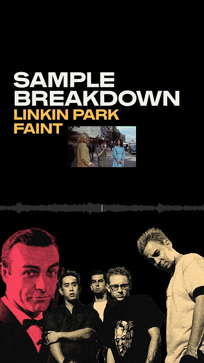How Linkin Park sampled James Bond for ‘Faint’ 🍸