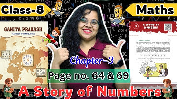 Class 8 Maths CH-3 | A Story of Numbers | Complete Explanation | Part 5 | NCERT 2025