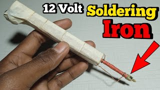 How to make a 12V SOLDERING IRON || 12V SOLDERING IRON kaise banaye