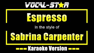 Espresso Karaoke | Sabrina Carpenter Karaoke Version