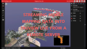 Pegasus:Two mobile mapping data loaded into TruView LIVE from remote Cyclone ENTERPRISE server