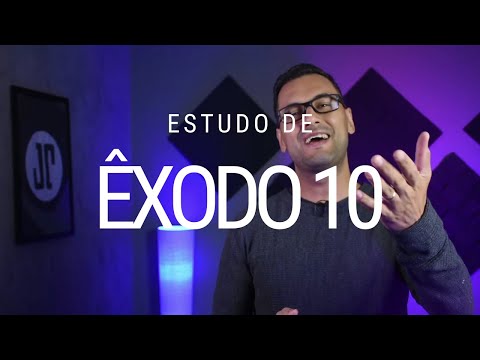 Estudo de Êxodo 10