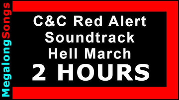 C&C Red Alert Soundtrack - Hell March 🔴 [2 HOUR LOOP] ✔️