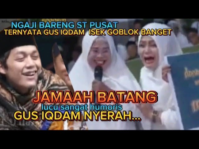 Gus Iqdam nyerah kalah kata dengan  jamaah batang yang lucu u0026 humoris class=