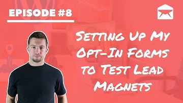 Setting Up Email Opt-In Forms to Test Conversion Rates (Email Marketing Case Study)