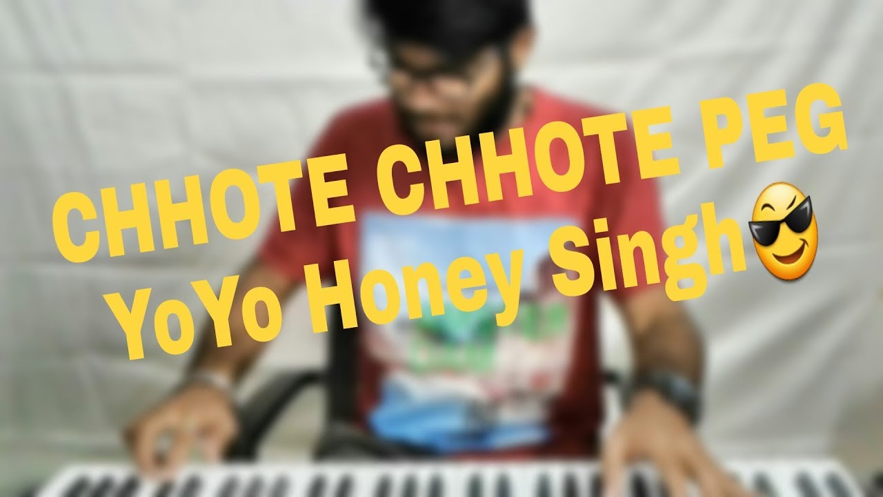 Chhote Chhote Peg and Dil Chori mashup Keyboard Cover Piano Sonu Ke Titu Ki Sweety  Honey Singh