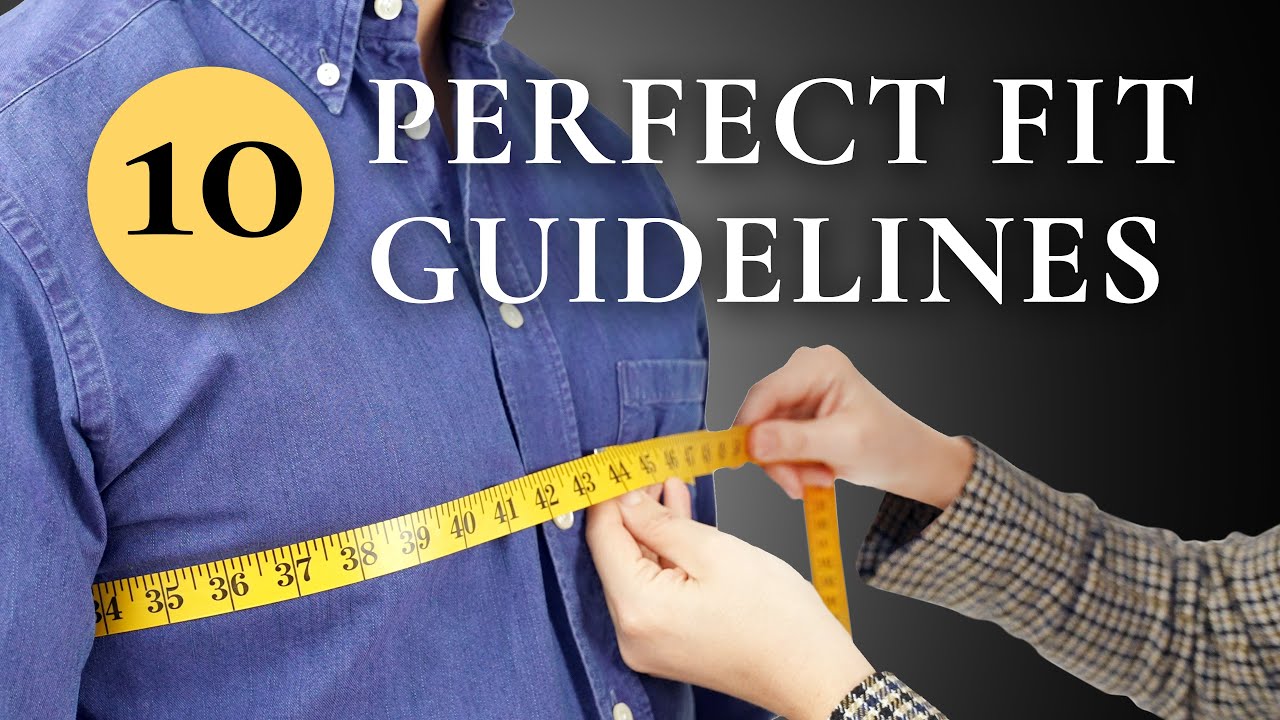 Want Clothes With Perfect Fit? Follow These 10 Guidelines! 