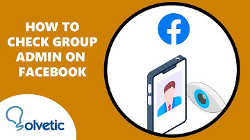 How To Check Group Admin On Facebook