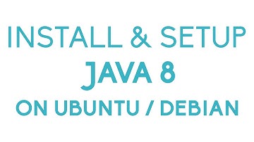 How to Install Java 8 on Ubuntu Server - Install Java 8 On Ubuntu / Debian - Setup Java On Linux
