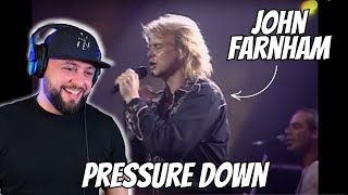 John Farnham - Pressure Down | Vocalist From The UK Reacts