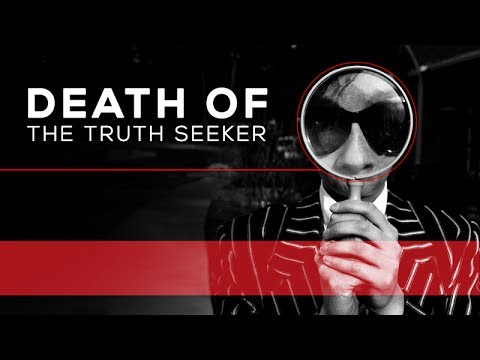 Death Of The Truth Seeker