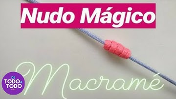 💜Nudo MÁGICO de MACRAMÉ  ✅ Tutorial MACRAMÉ. DIY
