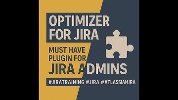 Optimizer for Jira | Must have plugin for Jira Admins #jiratraining #JIRA #atlassianjira