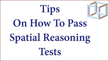 Tips On How To Pass Spatial Reasoning Tests 📝