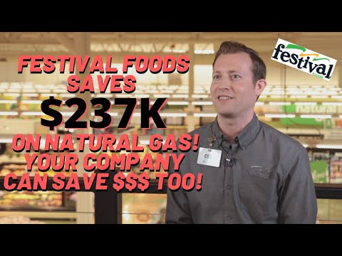 Festival Foods Saves $237K on Natural Gas
