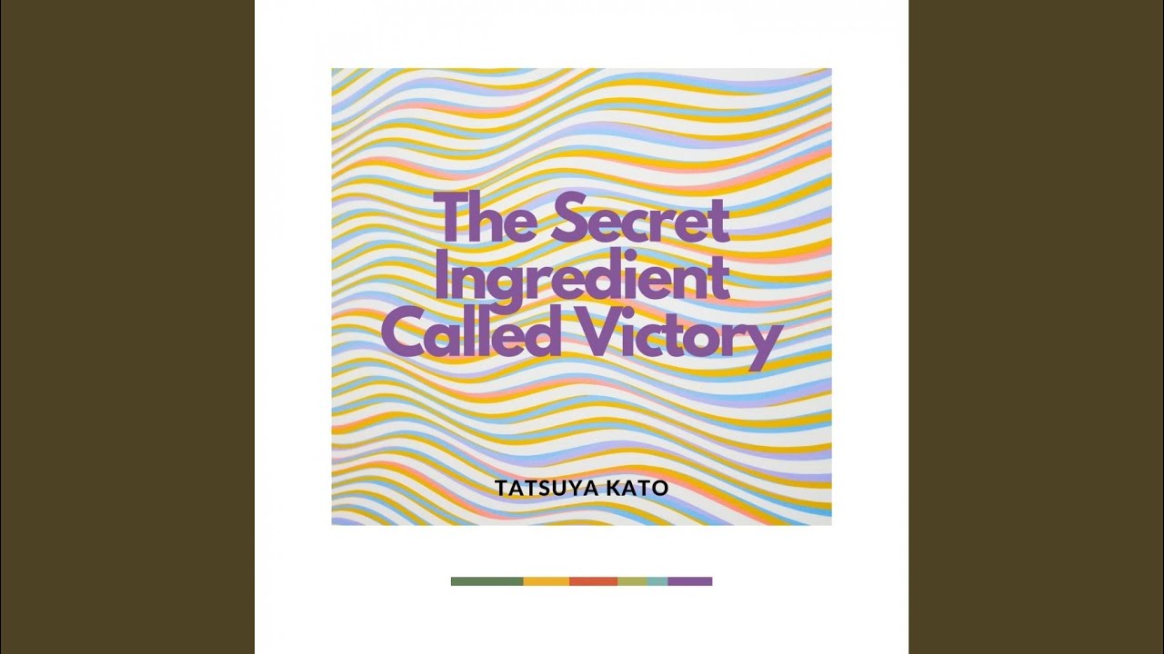 The Secret Ingredient Called Victory (Extended Edit) YouTube